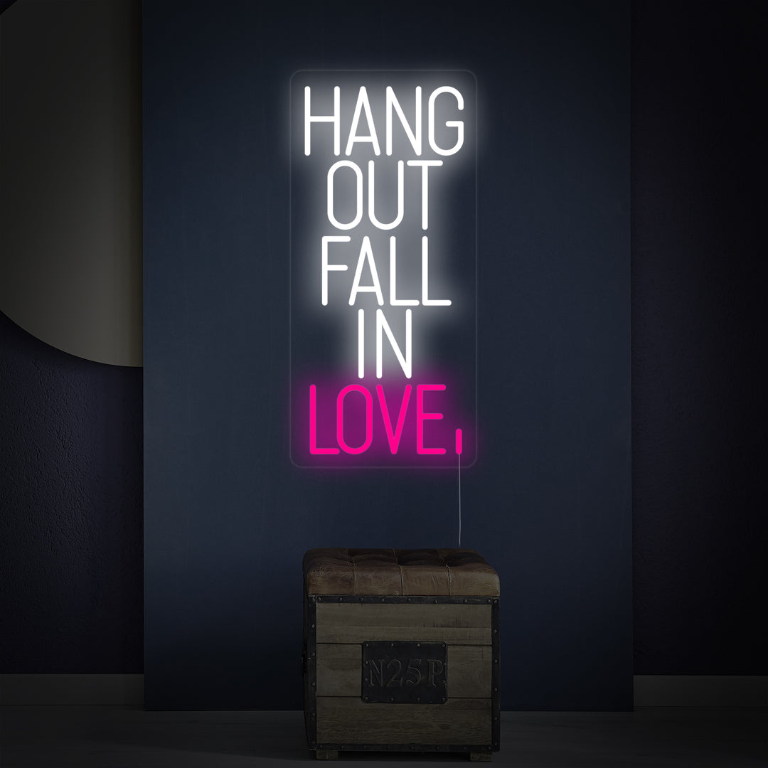 "Hang Out Fall In Love" Insegna al neon