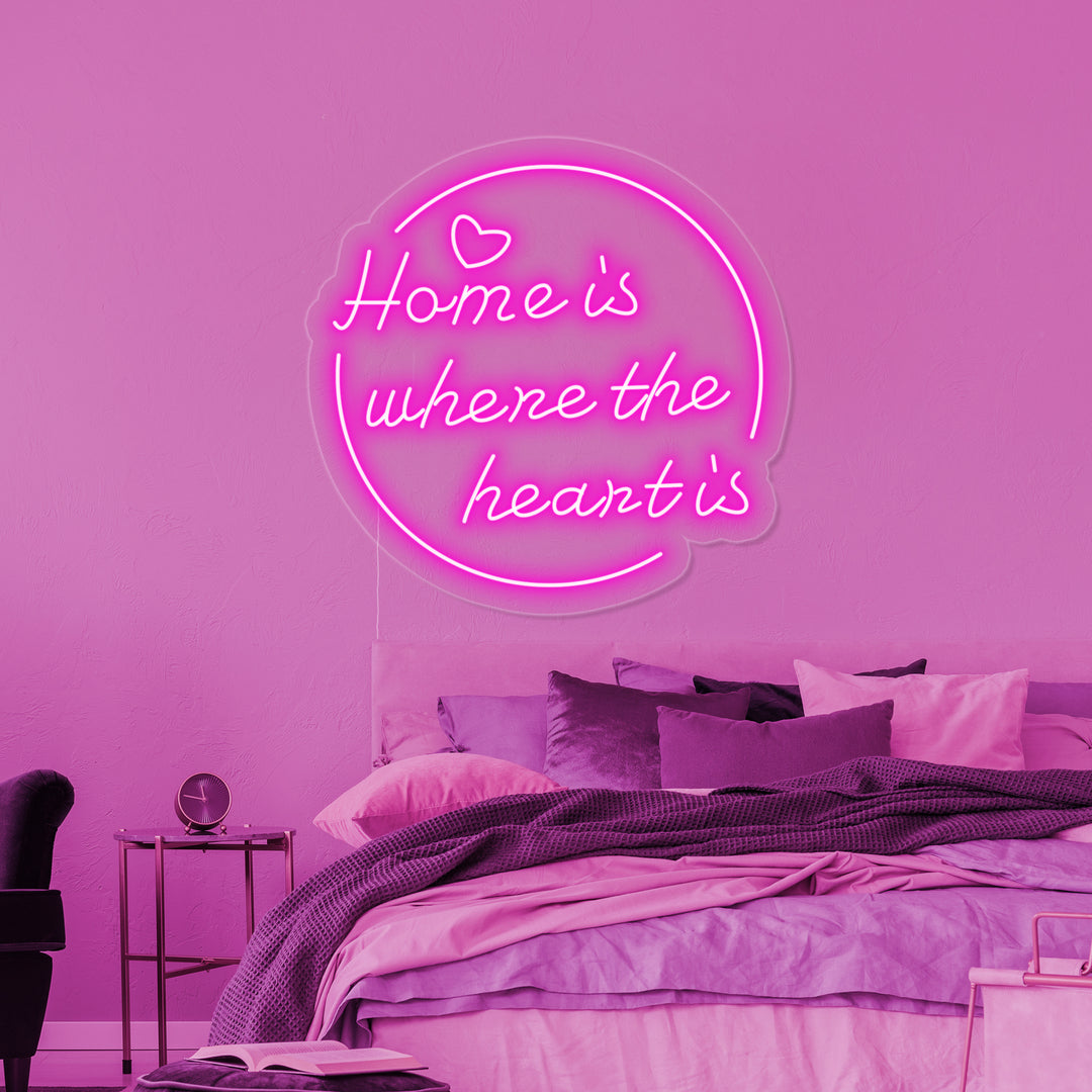 "Home is Where The Heart is" Insegna al neon