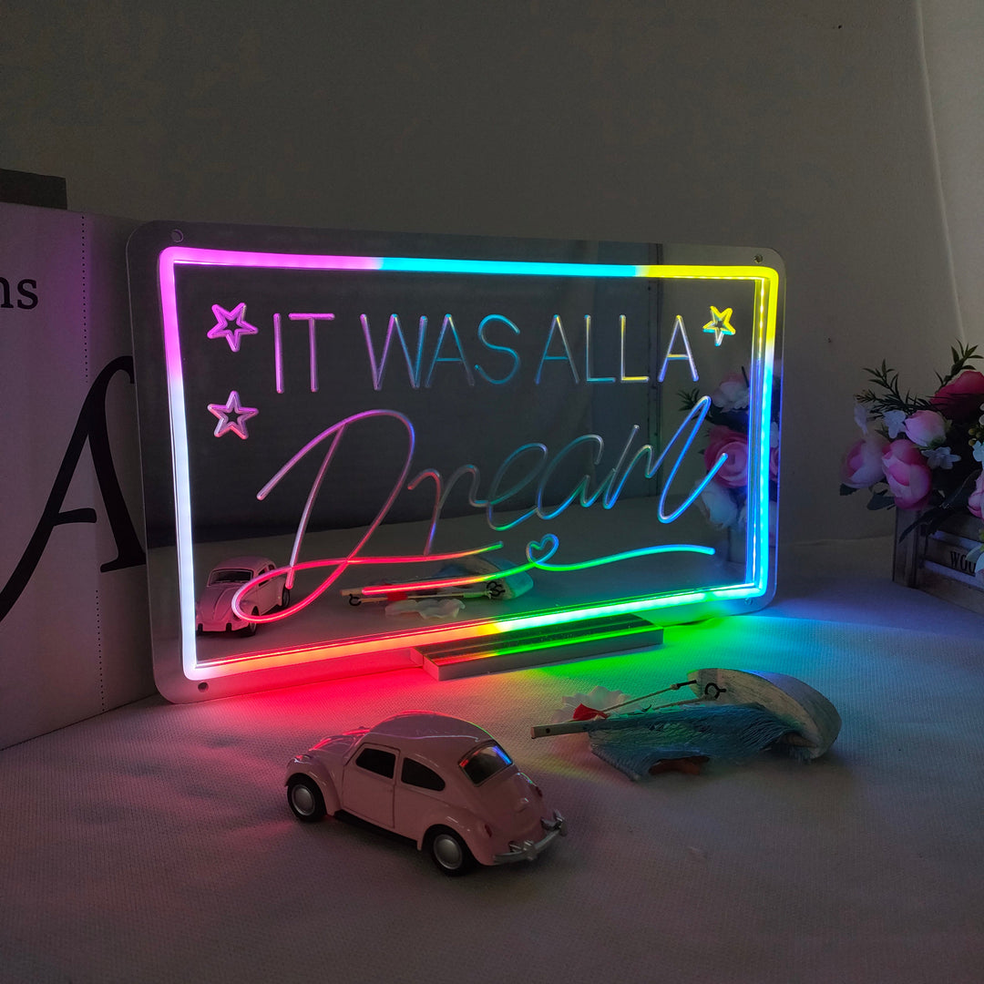 "It Was All A Dream, Cambio Di Colore Sognante" Insegna al neon con supporto a specchio
