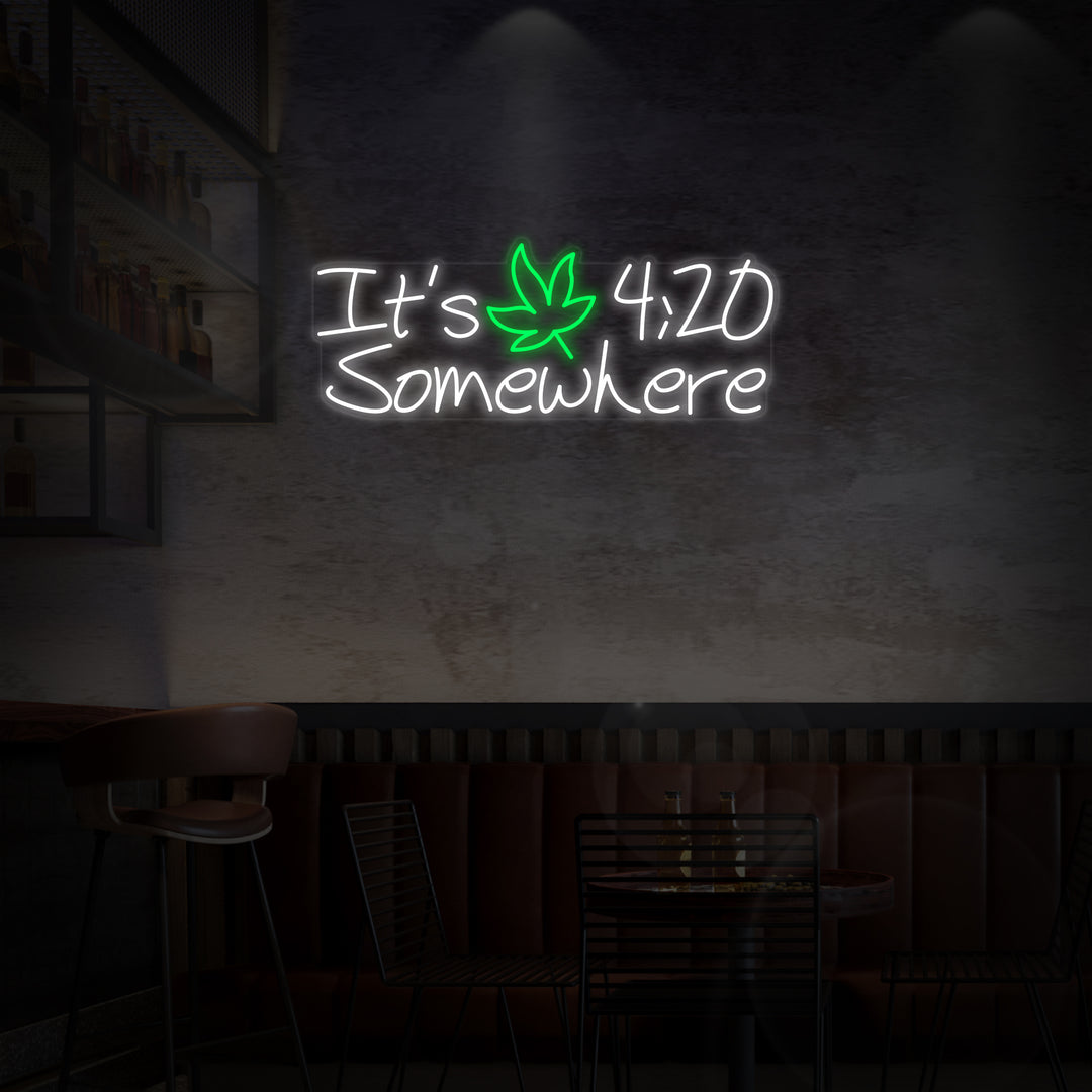 "Its 420 Somewhere Marijuana Cannabis" Insegna al neon