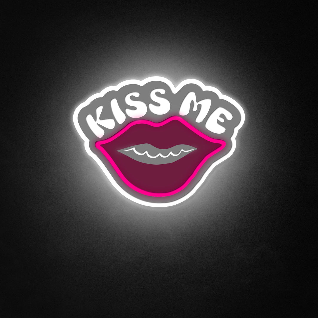 "Kiss Me" Neon Like