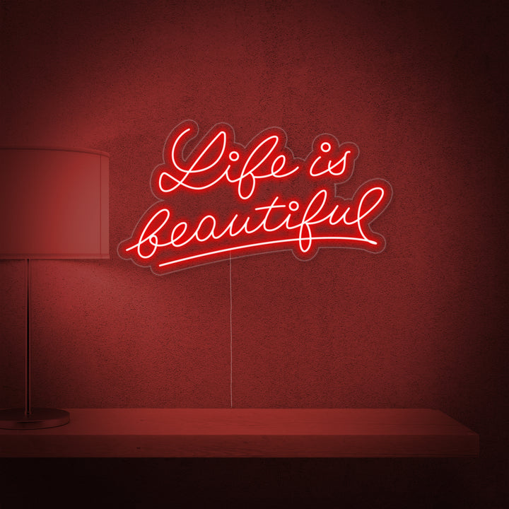 "Life is Beautiful" Insegna al neon