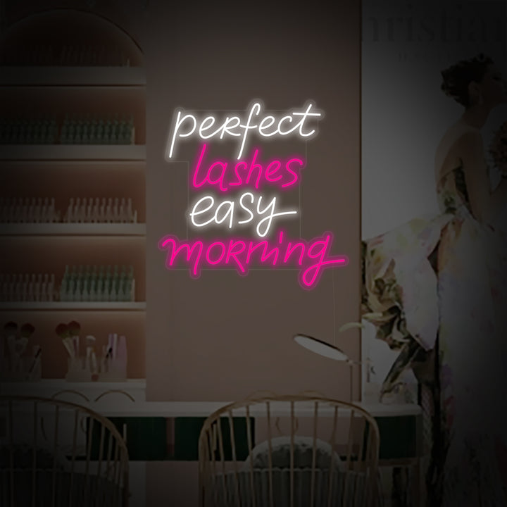 "Perfect Lashes Easy Morning" Insegna al neon