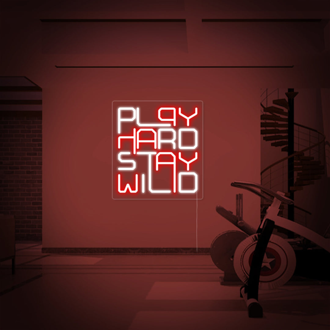 "Play Hard Stay Wild" Insegna al neon
