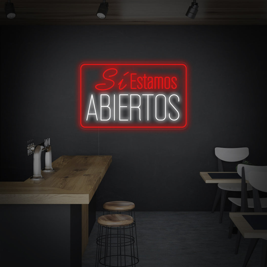 "Si Estamos Abiertos" Insegna al neon