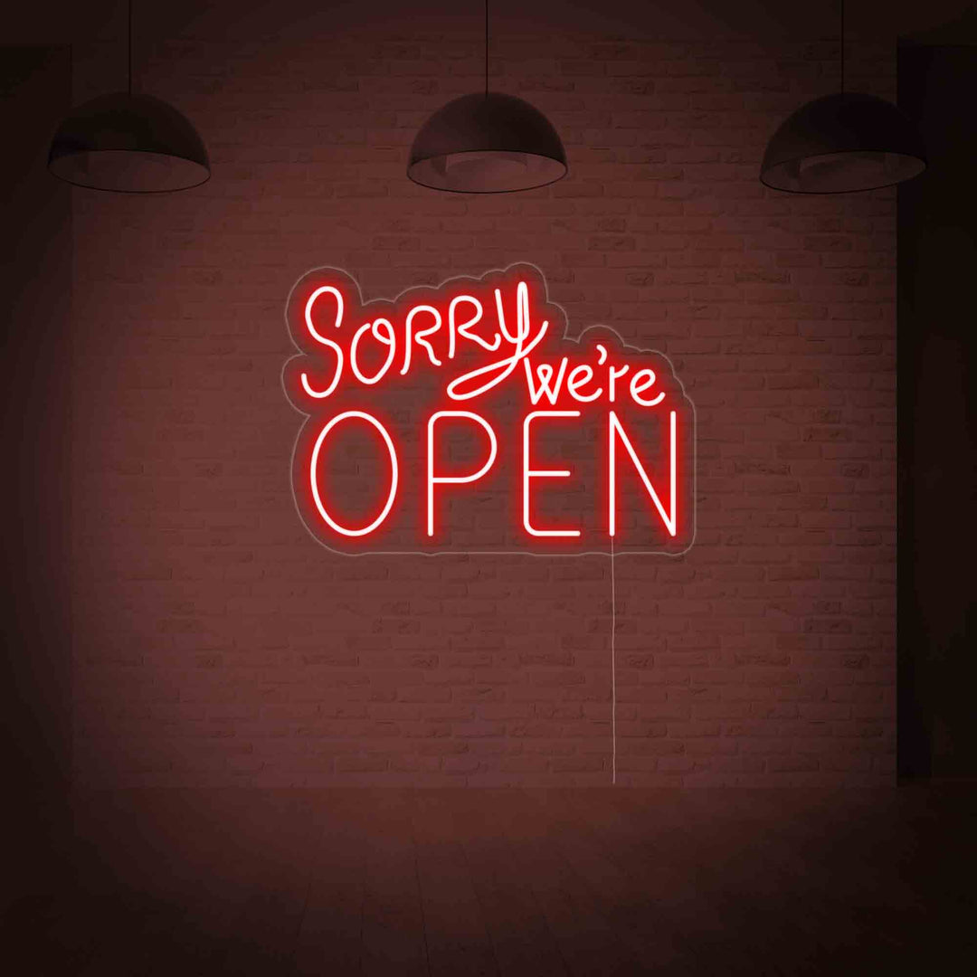 "Sorry We Are Open" Insegna al neon
