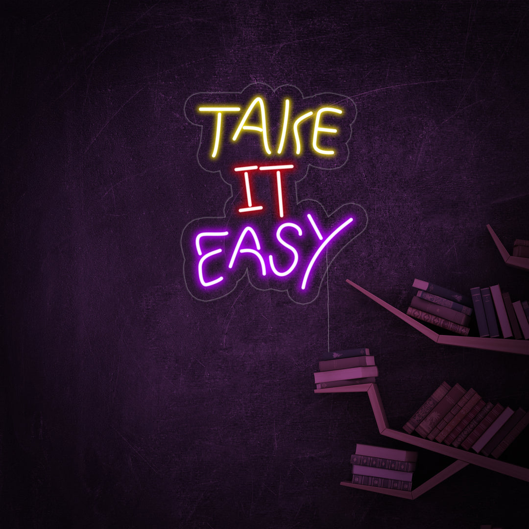 "Take it Easy" Insegna al neon
