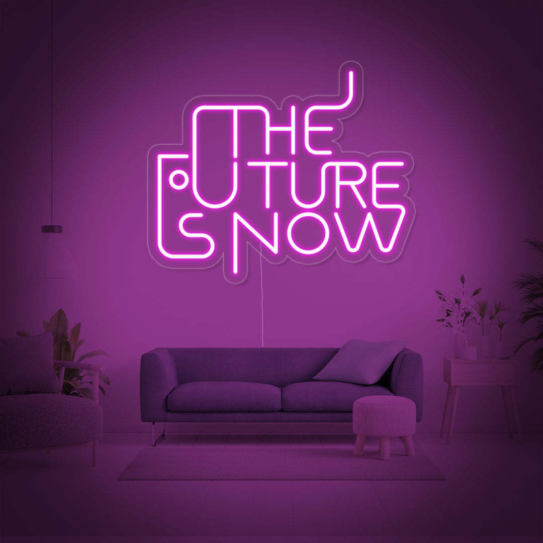 "The Future is Now" Insegna al neon