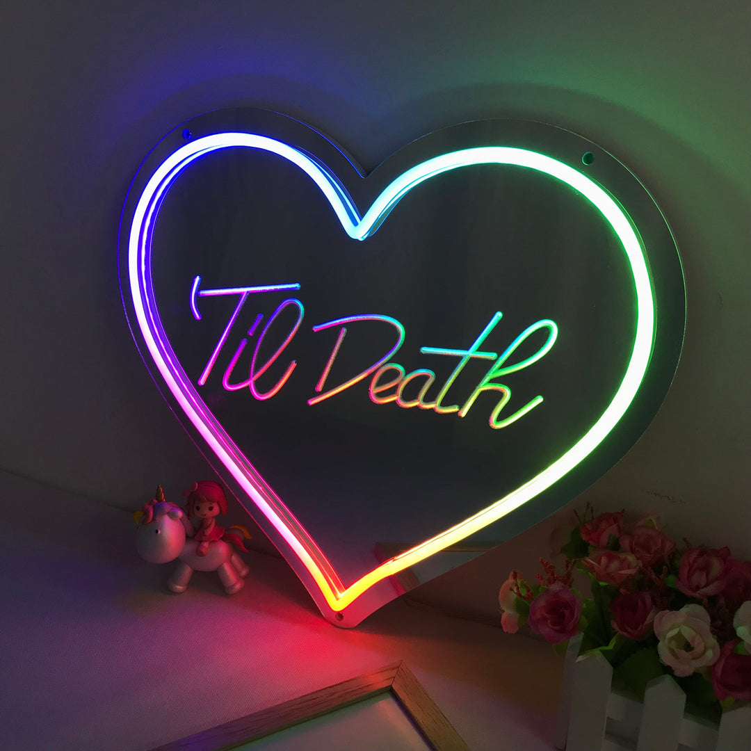 "Till Death, Cambio Di Colore Sognante" Insegna al neon con supporto a specchio
