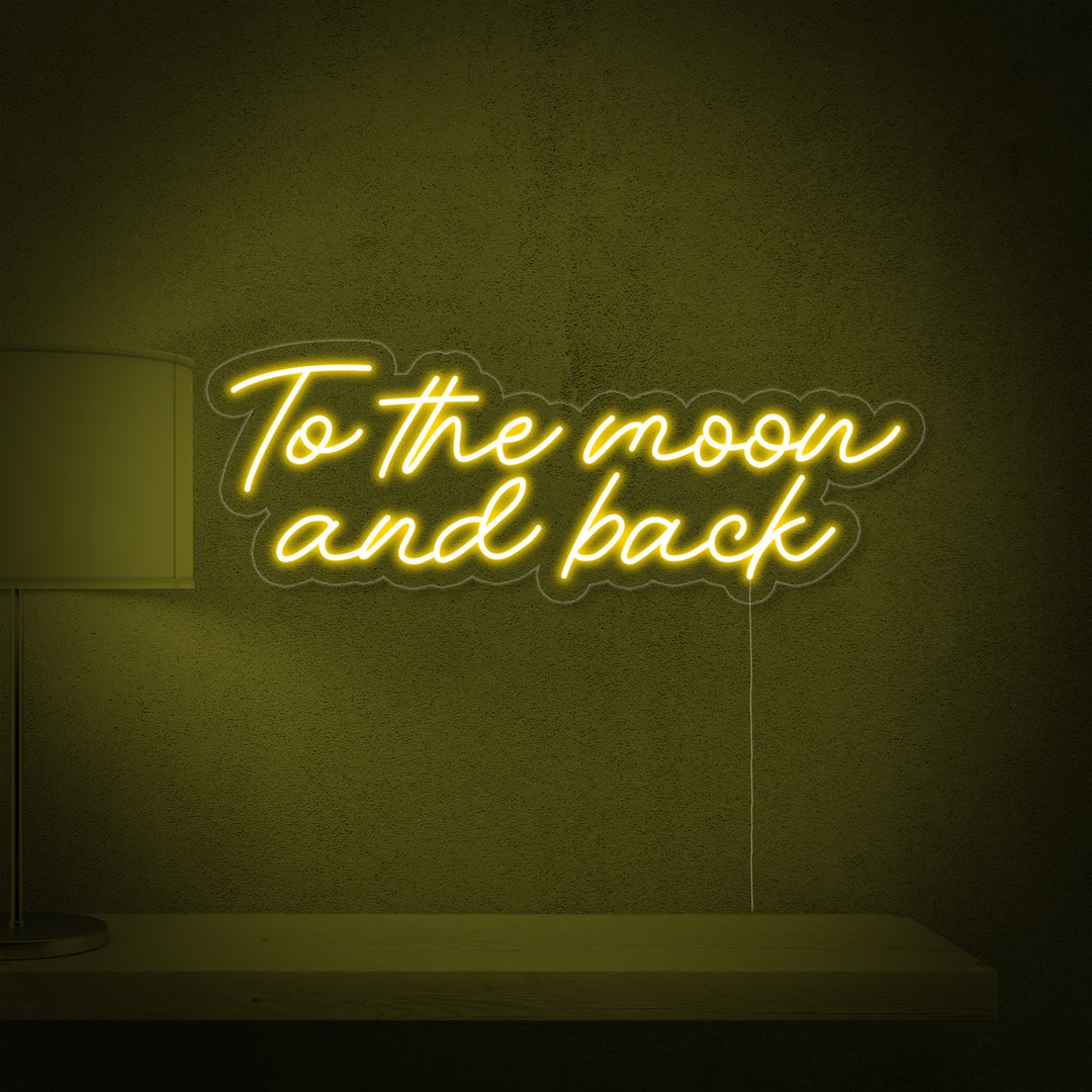 "To The Moon and Back" Insegna al neon
