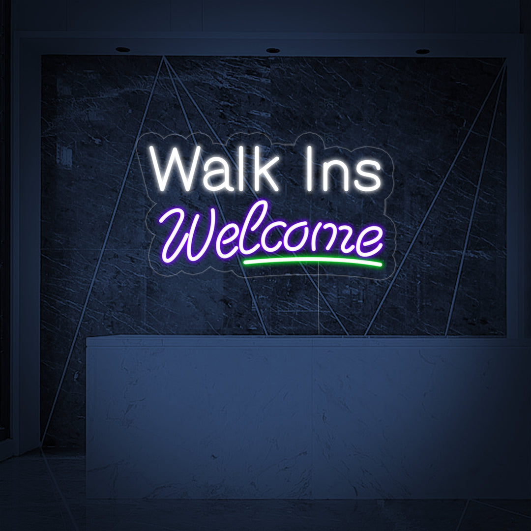 "Walk Ins Welcome" Insegna al neon