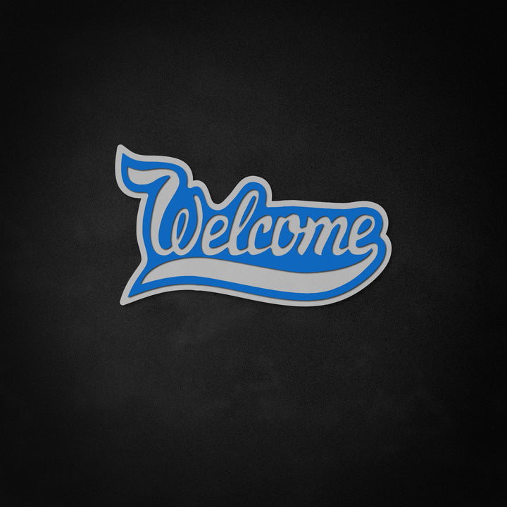 "Welcome" Neon Like