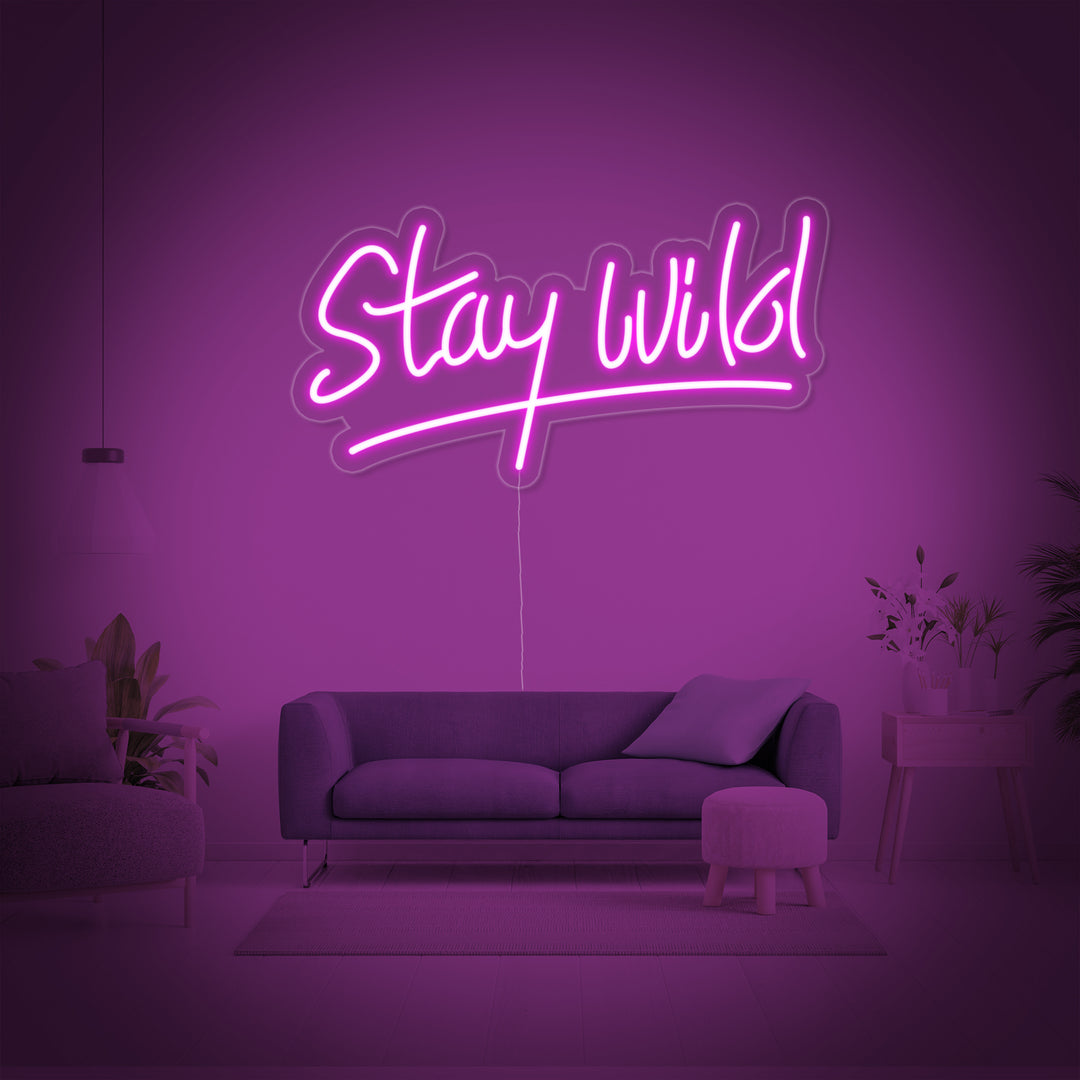 "Stay Wild" Insegna al neon